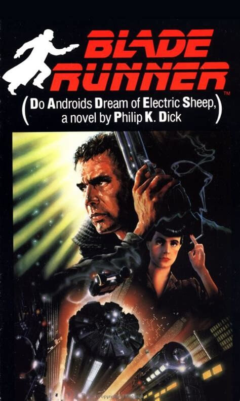 Do Androids Dream of Electric Sheep (Blade Runner)